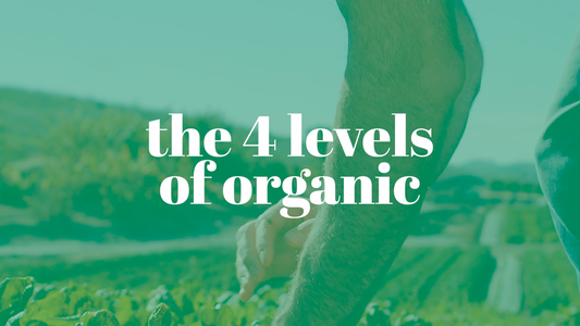 The 4 Levels of Organic